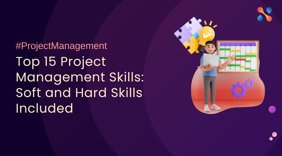 15 Project Management Skills